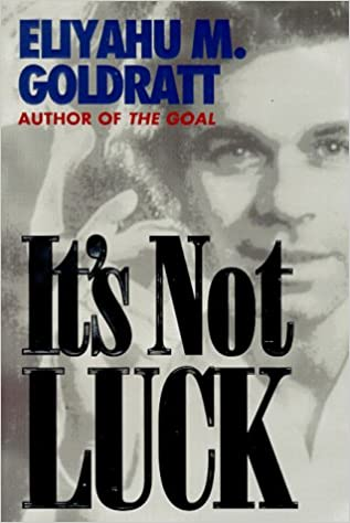 It's not luck / Eliyahu M. Goldratt / The North River Press